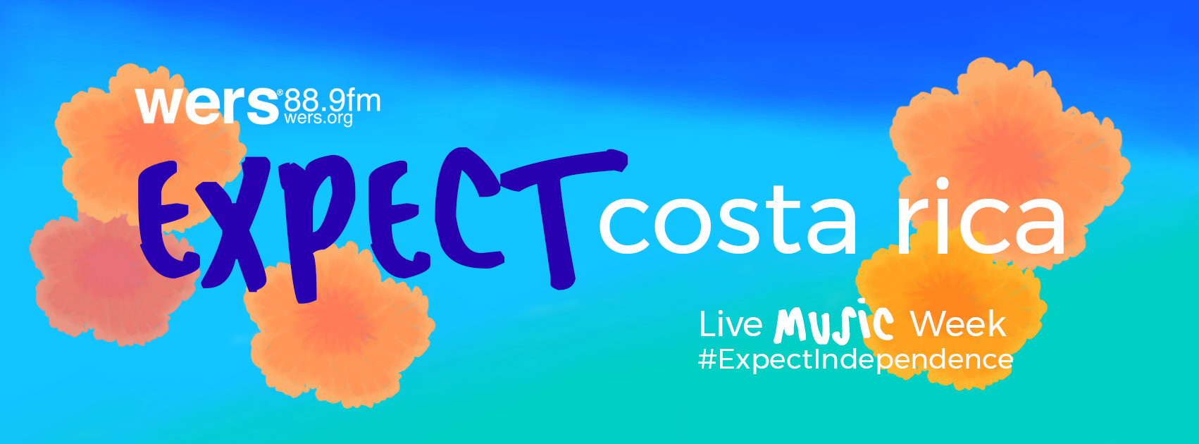 Costa Rica Facebook 02 "Expect Costa Rica" banner with flowers for Live Music Week. #ExpectIndependence