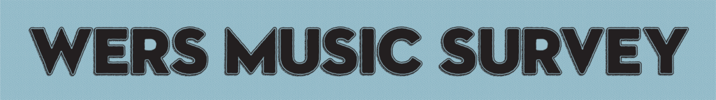 wers music survey blog banner wers music survey blog banner