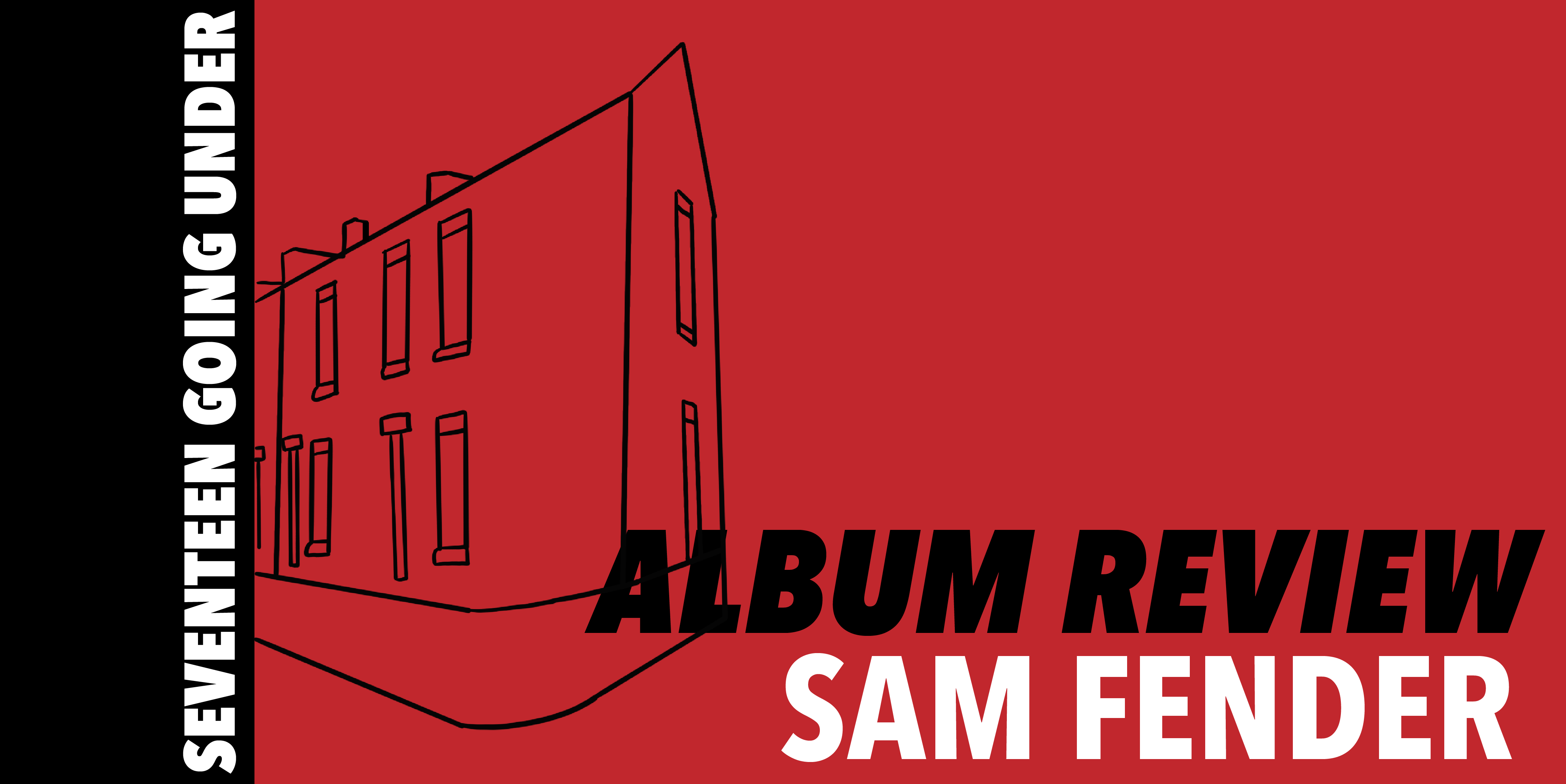 Sam Fender "Seventeen Going Under" | Album Review - Vimarsana News