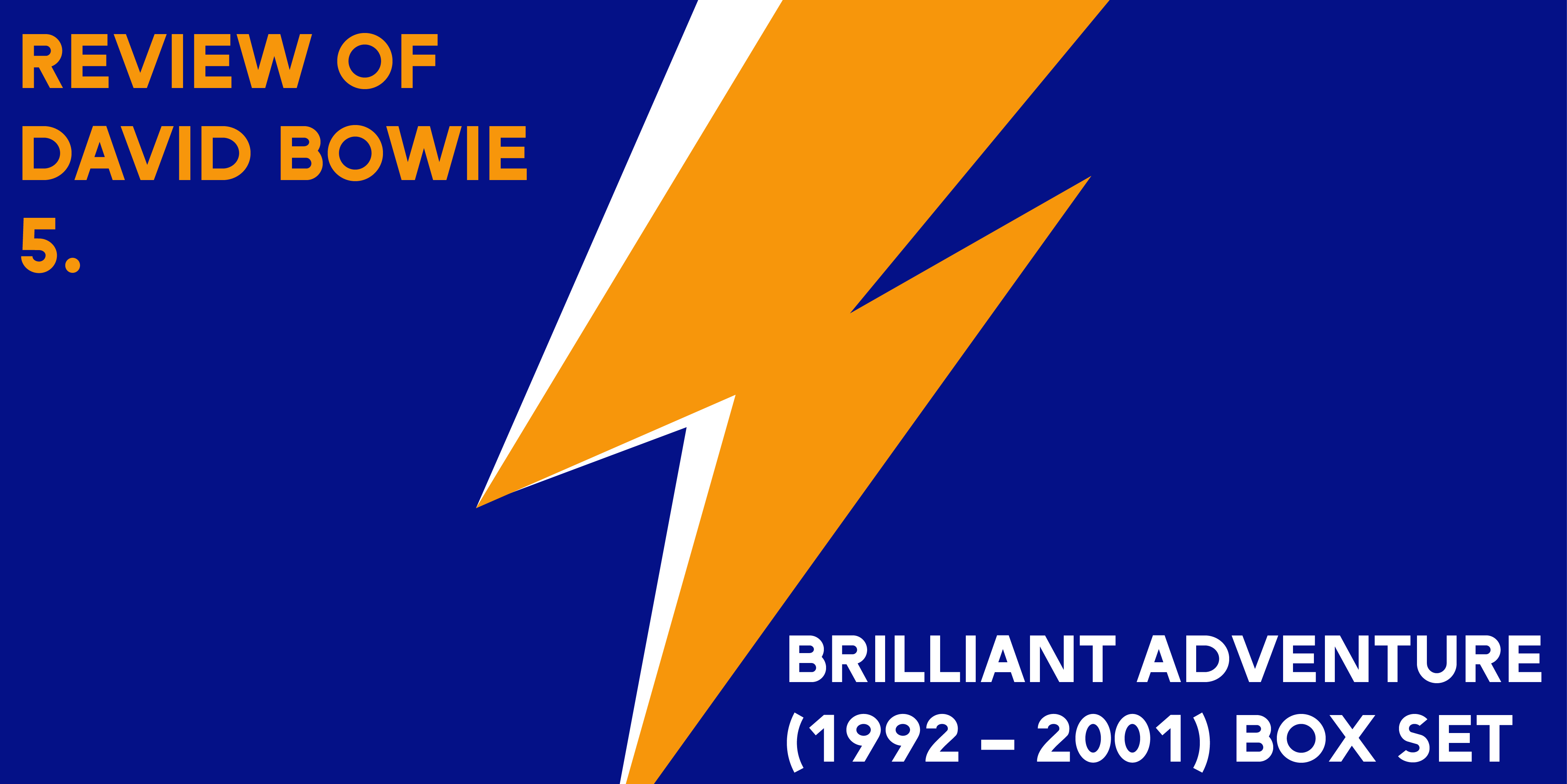 Album Review: David Bowie "Brilliant Adventure (1992-2001)" Box Set - Vimarsana News